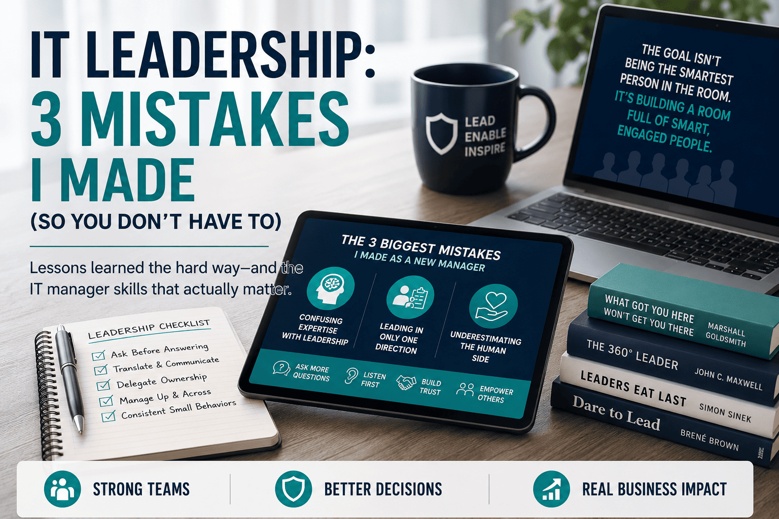 IT Leadership Mistakes I Made Leading My First Team